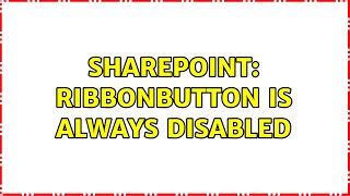 Sharepoint: Ribbonbutton is always disabled