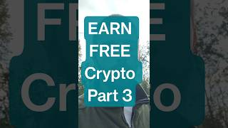 How to EARN Crypto for FREE - 2025 Part 3 💰 #shorts #shortvideo #shortsviral #youtubeshorts #crypto