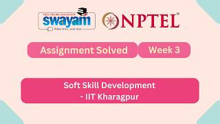 Soft Skill Development Week 3 || NPTEL ANSWERS || MYSWAYAM || #myswayam #nptel #nptel2026