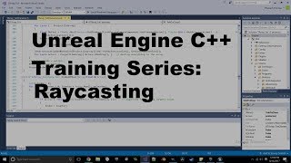 Unreal Engine C++ Training Series - Raycasting