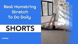 Best Hamstring Stretch To Do Daily #shorts