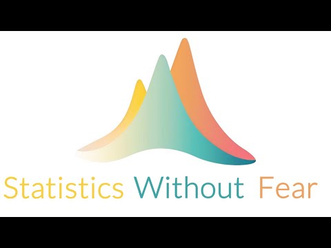 Statistics without Fear: Welcome to the channel!