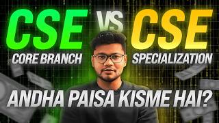 Which is better ,VIT CSE or CSE with Specialization ? CSE vs CSE AI vs CSML vs CSIOT | VIT admission