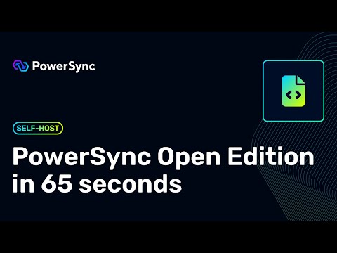 PowerSync Open Edition in 65 seconds