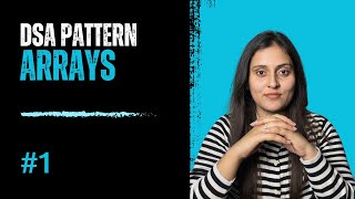 Array Patterns | All 4 must-know patterns for interviews 💯