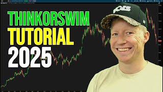 ThinkorSwim Tutorial for Beginners (2025 Update)