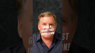 Make a Great First Impression!