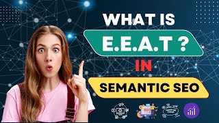 What is EEAT in Semantic SEO (Part2) | how to improve website ranking on google with Seo #tips