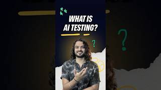 What is AI Testing?