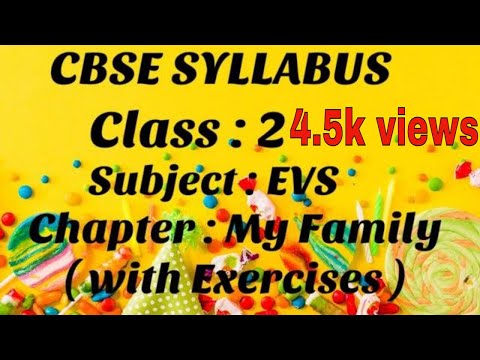 CBSE CLASS 2 EVS MY FAMILY with exercise in hindi and English both