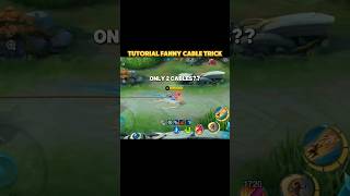 Tutorial Fanny Cable trick ✅ #choutorials #mlbb #mobilelegends #mlbbshorts #ml #fannytutorial