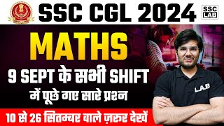 SSC CGL ANALYSIS 2024 | SSC CGL 9 September All Shift Maths Paper Analysis