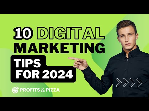 Top 10 Digital Marketing Strategies for 2024 - Profits and Pizza