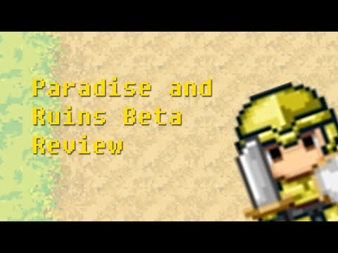 Paradise and Ruins Review (Beta)