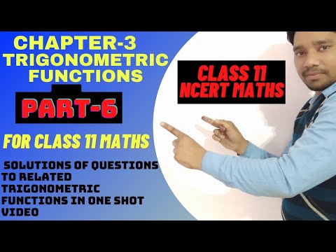Trigonometric Function for class 11|Solutions of some Important questions to Trigonometric Function