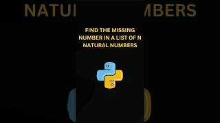 Find the Missing Number in a List of N Natural Numbers