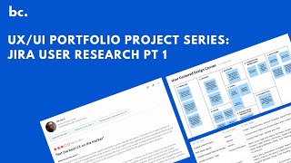 User Research for UX/UI Portfolio Concept Project (Jira Pt 1)