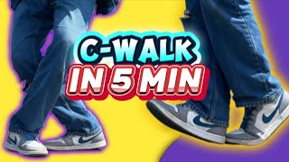 The Only C-Walk Tutorial You’ll Ever Need | Clean, Step-by-Step Breakdown