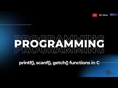 Input/Output Functions in C | A Beginner's Guide to printf(), scanf(), and getch()