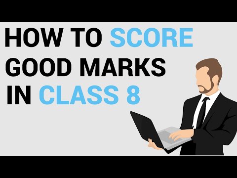 How to Score GOOD Marks in Class 8 - How To Study in Class 8