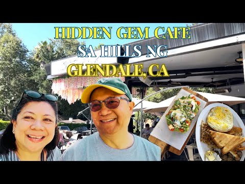 HIDDEN GEM CAFE SA GLENDALE CA / #pinoyabroad #buhayamerika #emptynester #glendale #brunch