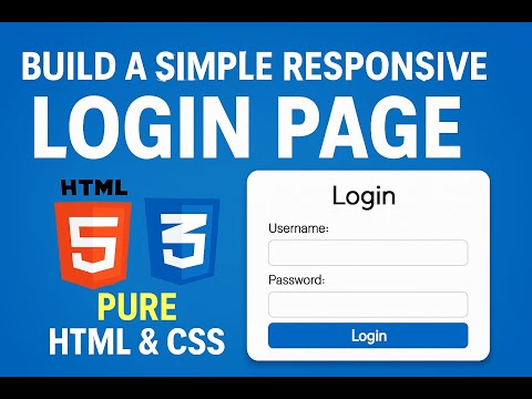 Build a Simple Responsive Login Page with Pure HTML & CSS | No Frameworks, No Fuss!