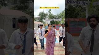 That one Active teacher in school 👩‍🏫 #shorts #sejalgabashorts #teacherlife #ytshorts