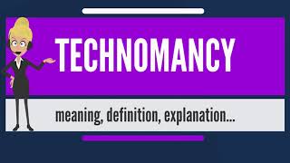 What is TECHNOMANCY  ,meaning, definition & explanation