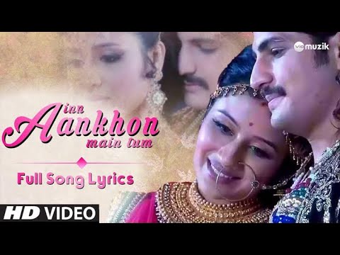 IN Ankhon Main  Jab Se Ho Gaye Gum Full Song( Lyrics) / Sonorous musical worlD