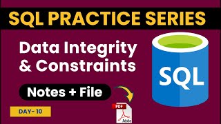 Data Integrity and Constraints | SQL for Beginners | SQL Practice Series - Day #10
