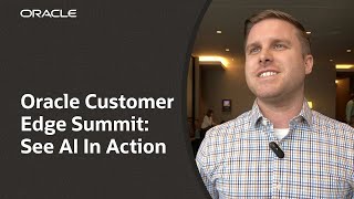 Oracle Customer Edge Summit 2026: Open a World of Opportunities with AI