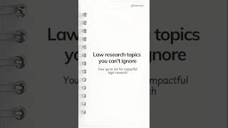 Trending law research topics 2025 | Legal research ideas for students #legalresearch #lawstudies