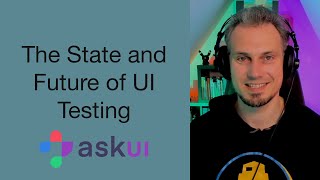 Johannes Dienst: The State and Future of UI Testing