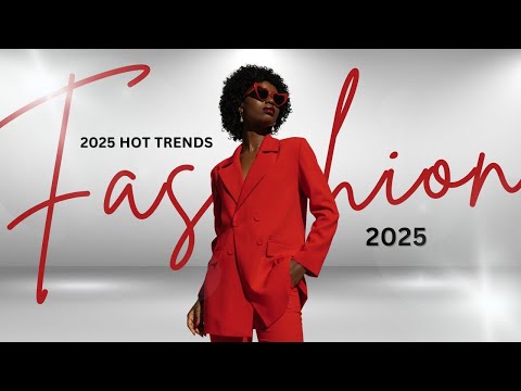 The 2025 Fashion Trends that you NEED TO KNOW | Fashion | 2025 hot trends #DecodingDesignTrends