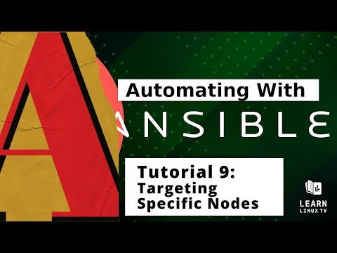 Getting started with Ansible 09 - Targeting Specific Nodes