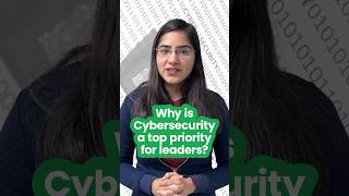 Why has cybersecurity become a top priority for leaders worldwide? #cybersecurity