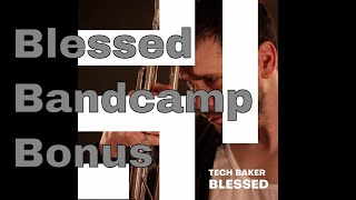 Blessed - Bandcamp Bonus