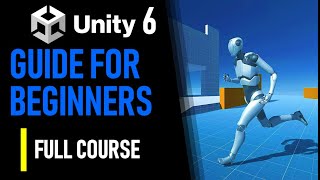 HOW TO MAKE A GAME IN UNITY 6 - FULL COURSE TUTORIAL - HOW TO MAKE A GAME FOR BEGINNERS