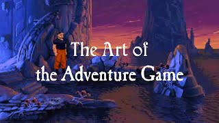 The Art of the Adventure Game