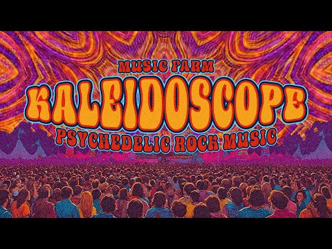 Kaleidoscope -  A 70’s Psychedelic Rock Experience 🎸🌌 Hypnotic Trippy Musical Escape