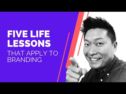 Five life lessons I've applied to branding