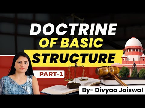 ⚖️ Understanding Basic Structure – Doctrine of Basic Structure - Constitutional Law