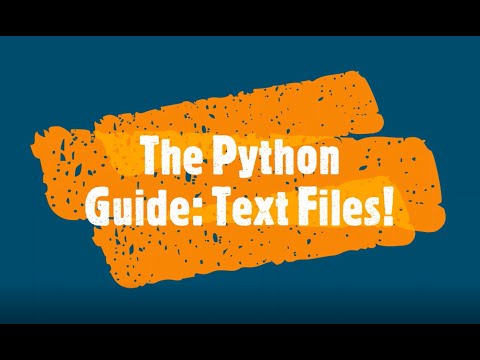 The Python Guide: Text Files! (Episode 4)