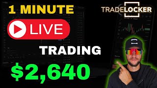 $2,640 Profits IN 1 Minute Live Trading on Tradelocker
