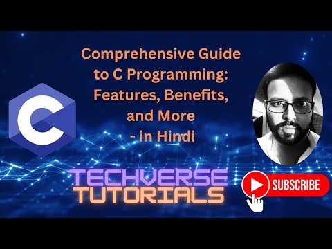 Lecture 2 - Comprehensive Guide to C Programming: Features, Benefits, and More | TechVerse Tutorials