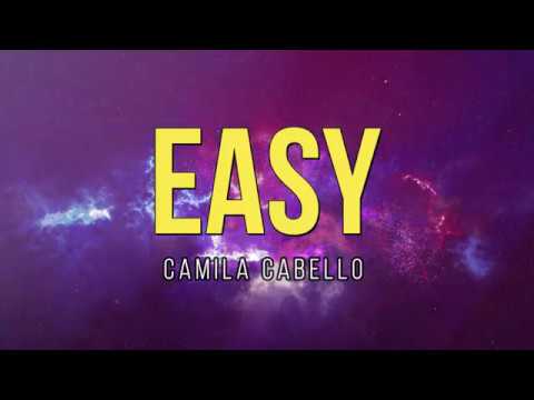 Camila Cabello - Easy (Lyrics)
