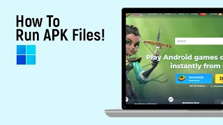 How to Run APK Files on Windows 11 [easy]