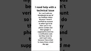 I need help with a technical issue #technicalissue #youtubeproblems
