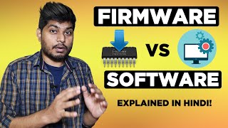 Firmware vs Software: What’s the difference?