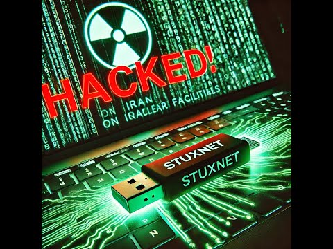 STUXNET: BİLGİSAYAR VİRÜSÜYLE NÜKLEER TESİSLERİ SABOTE ETMEK #virüs #siber #teknoloji